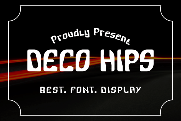 Deco Hips: A Bold Display Font for Editorial Design