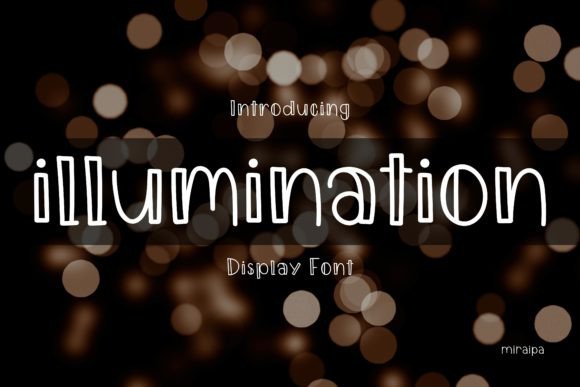 Illumination: A Handwritten Display Font for Engaging Digital Campaigns