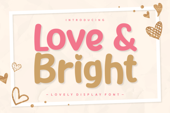 Love Bright: A Real-World Display Font Review